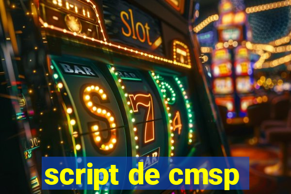 script de cmsp